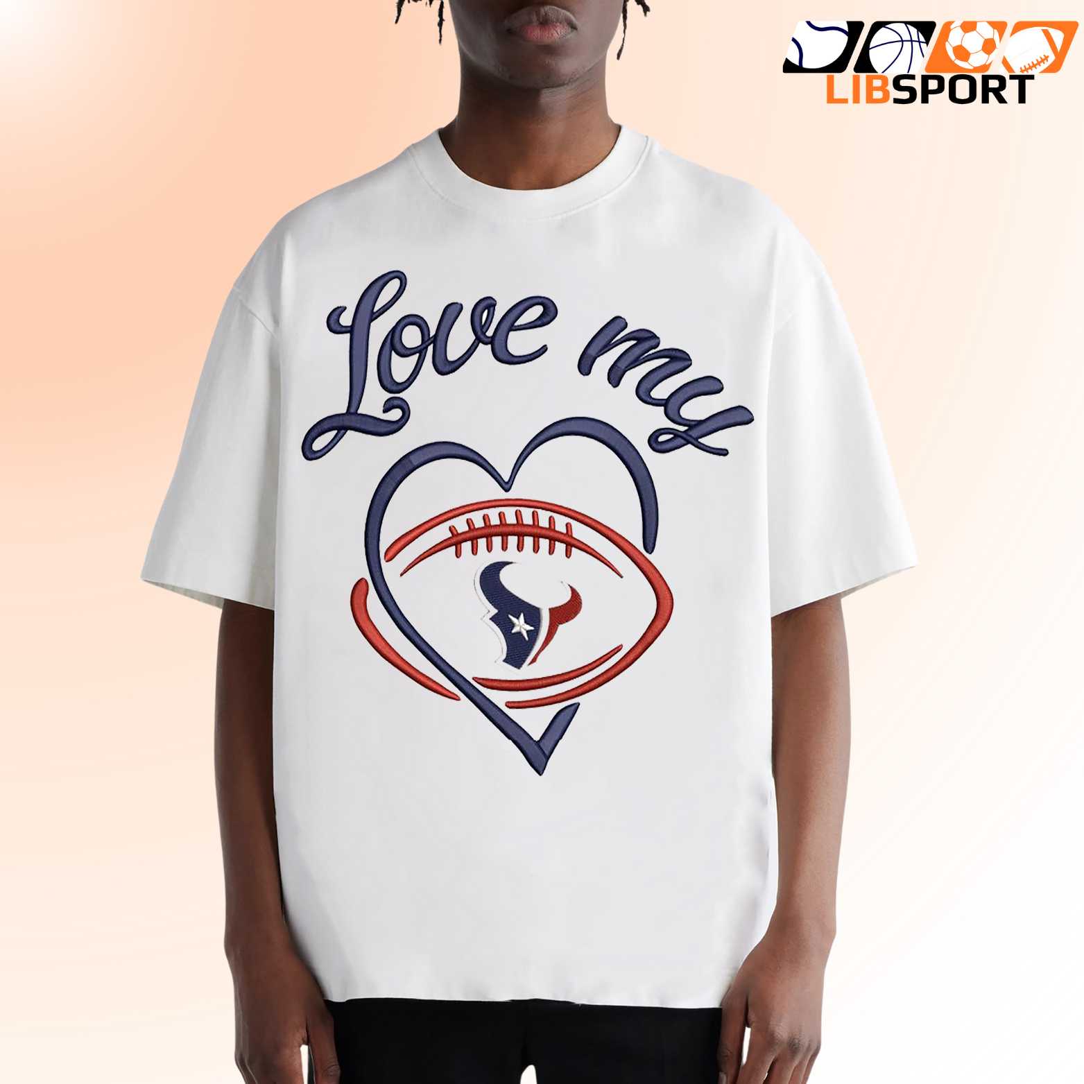 Love My Houston Texans T Shirt, Nfl Football Fan Tee, Unisex Game Day Shirt